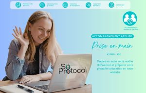 Accompagnement Atelier – Prise en main